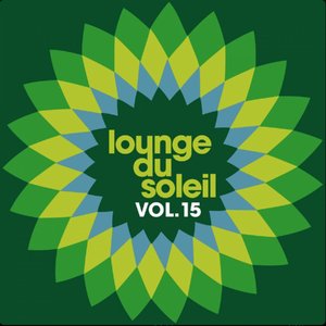 Lounge du soleil, Vol. 15