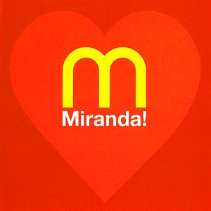 Miranda (el Disco de Tu Corazón)