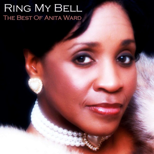 Anita Ward - Ring My Bell - The Best Of Anita Ward - Zortam Music
