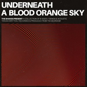 Underneath a Blood Orange Sky - Single