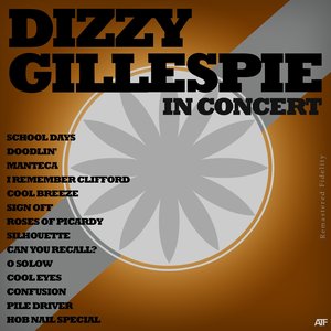 Dizzy in Concert (The Great Gillespie Live)