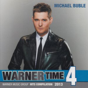 Warner Time 4 International Hits Compilation 2013