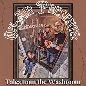 On-Air Presents: Tales from the Washroom