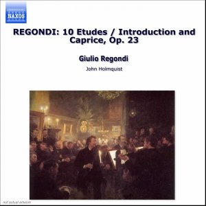 REGONDI: 10 Etudes / Introduction and Caprice, Op. 23