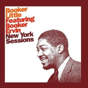 The New York Sessions Featuring Booker Ervin