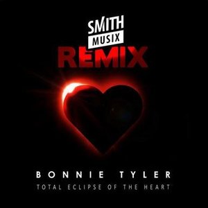 Total Eclipse of the Heart (Re-Recorded) [Smithmusix Remix]