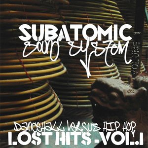 Lost Hits Volume 1: Dancehall Versus Hip Hop