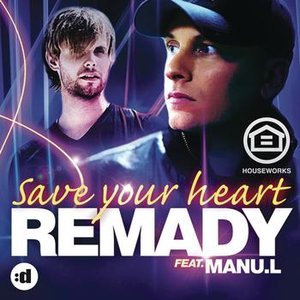 Save Your Heart (feat. Manu-L)