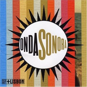 Onda Sonora: Red Hot + Lisbon