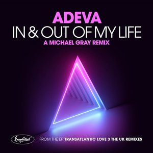 In & Out of My Life (A Michael Gray Remix)