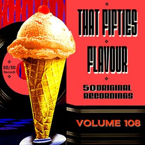 That Fifties Flavour Vol 108