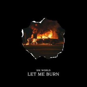 Let Me Burn