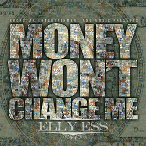 Money Won't Change Me