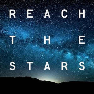 Reach the Stars