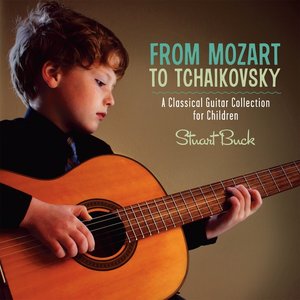 From Mozart to Tchaikovsky: A Classical Guitar Collection for Children