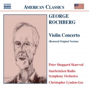 ROCHBERG: Violin Concerto