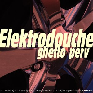 Ghetto Perv EP