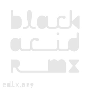 Black Acid Remix EP