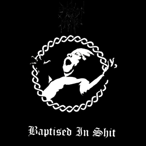 Baptised in Shit cover