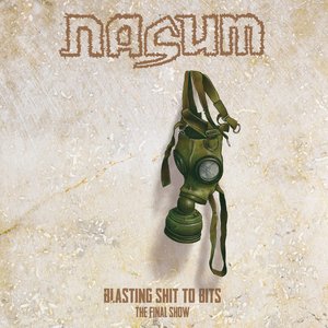 Blasting Shit To Bits - The Final Show