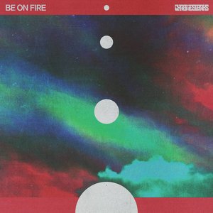 Be On Fire - EP