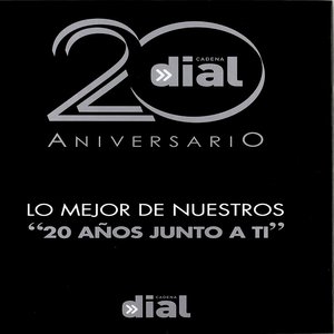 Cadena Dial 20 Aniversario