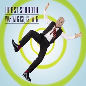 Was weg ist, ist weg