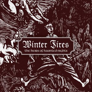 Winter Fires: The Heirs of Haunted Nights