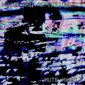 Noise and Affection EP
