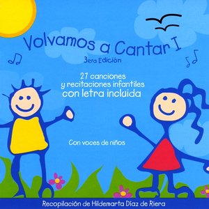 Volvamos a Cantar I