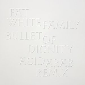 Bullet of Dignity (Acid Arab Remix)
