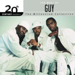 The Best Of Guy 20th Century Masters The Millennium Collection