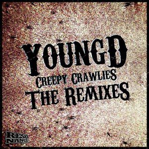 Creepy Crawlies The Remixes
