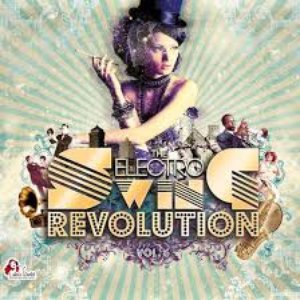 The Electro Swing Revolution, Vol. 6