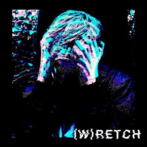 Wretch (feat. Connor Sweeney) - Single