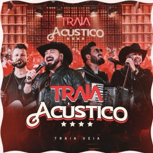 Traia Acústico (Ao Vivo)