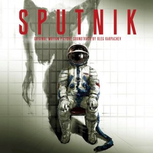 Sputnik (Original Movie Soundtrack)