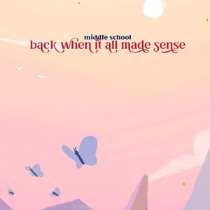 back when it all made sense - Single