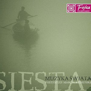 Siesta vol. 2 - Muzyka Świata - Marcin Kydryński prezentuje