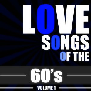 Love Songs of the 60's, Vol. 1