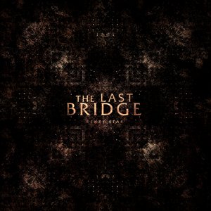 The Last Bridge
