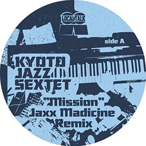 Mission (Jaxx Madicine Remix)