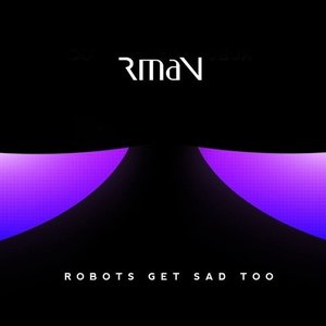 Robots Get Sad Too