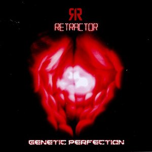 Genetic Perfection [Explicit]