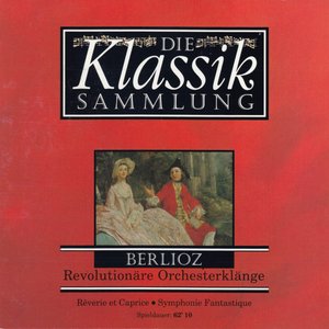 The Classical Collection 19: Berlioz: Romantic Classics