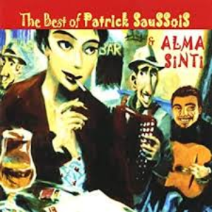 The Best Of Patrick Saussois & Alma Sinti 1996 - 2006