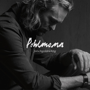 Pohlmann. - Falschgoldrichtig - Zortam Music