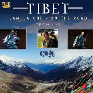 Tibet: Lam la Che - On the Road