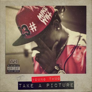 Take A Picture (feat. Young Thug) - Single