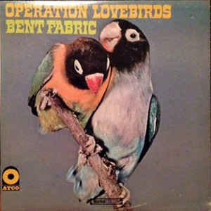 Bent Fabric - Operation Lovebirds - Zortam Music